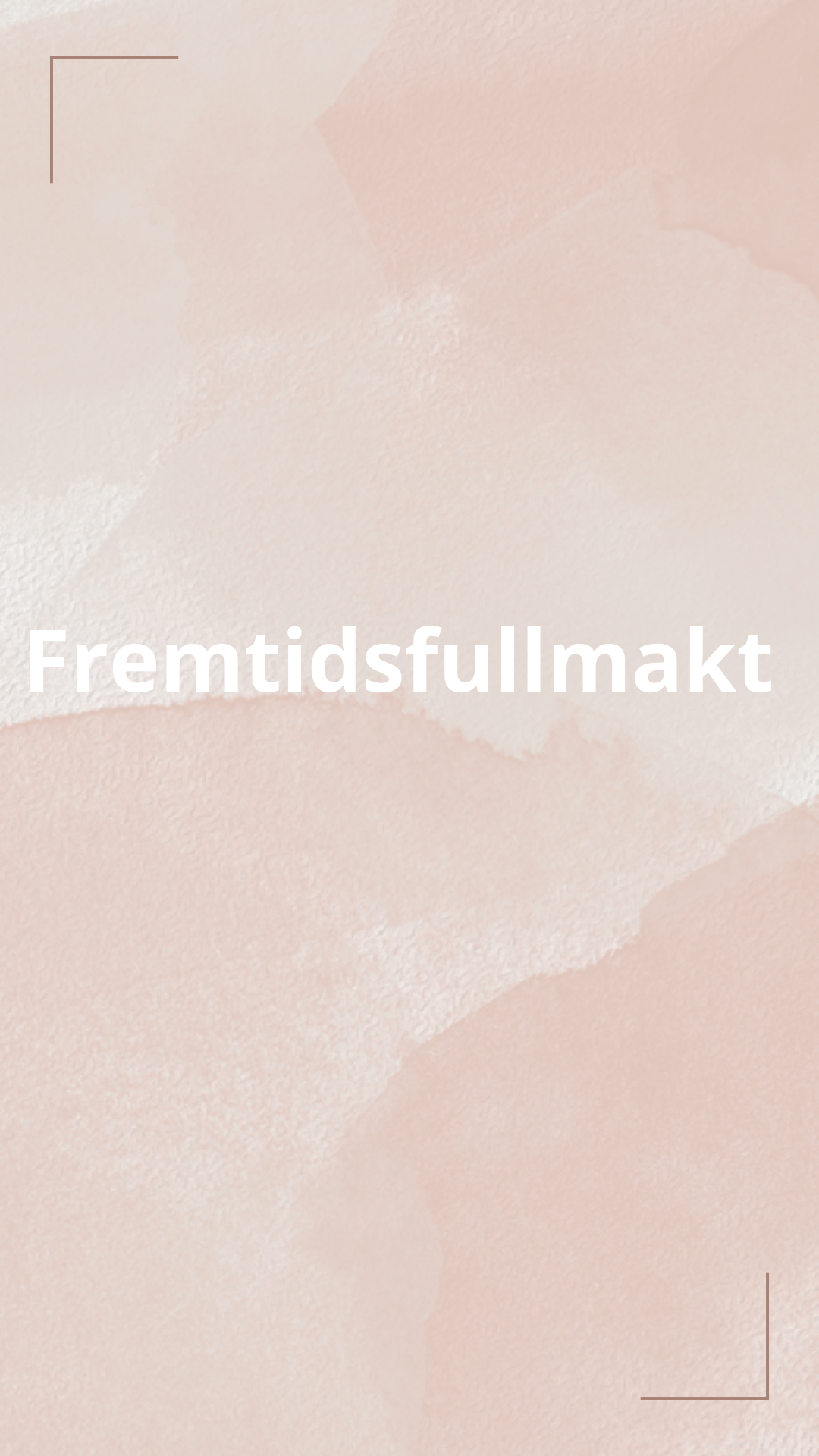 Fremtidsfullmakt