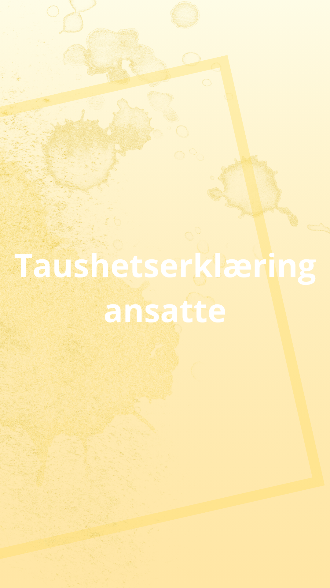 Taushetserklæring ansatte